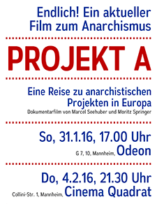 PROJEKT A. Eine Reise zu anarchistischen Projekten in Europa. Anarchistische Gruppe Mannheim (AGM)