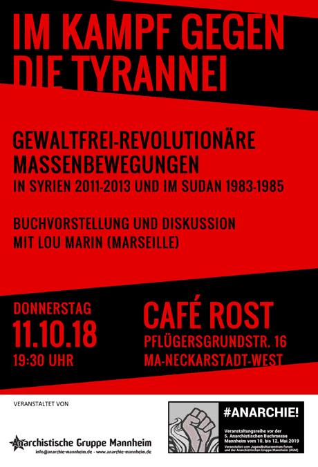 Im Kampf gegen die Tyrannei: Buchvorstellung und Diskussion mit Lou Marin (Marseille) · Donnerstag, 11.10.2018 · 19.30 Uhr · Café Rost · Pflügersgrundstr. 16 · Mannheim